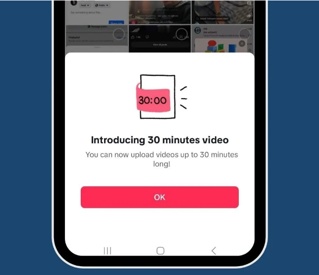 TikTok開始内測30分鍾長視頻
